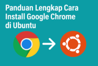 Panduan Lengkap Cara Install Google Chrome di Ubuntu