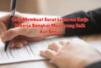 Cara Membuat Surat Lamaran Kerja Pekerja Bongkar Muat yang Baik dan Benar