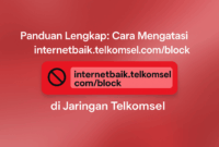 Panduan Lengkap: Cara Mengatasi internetbaik.telkomsel.com/block di Jaringan Telkomsel