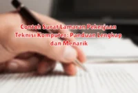 Contoh Surat Lamaran Pekerjaan Teknisi Komputer: Panduan Lengkap dan Menarik