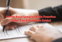 Contoh Surat Lamaran Kerja Penerima Tamu: Tips & Trik Lolos Seleksi