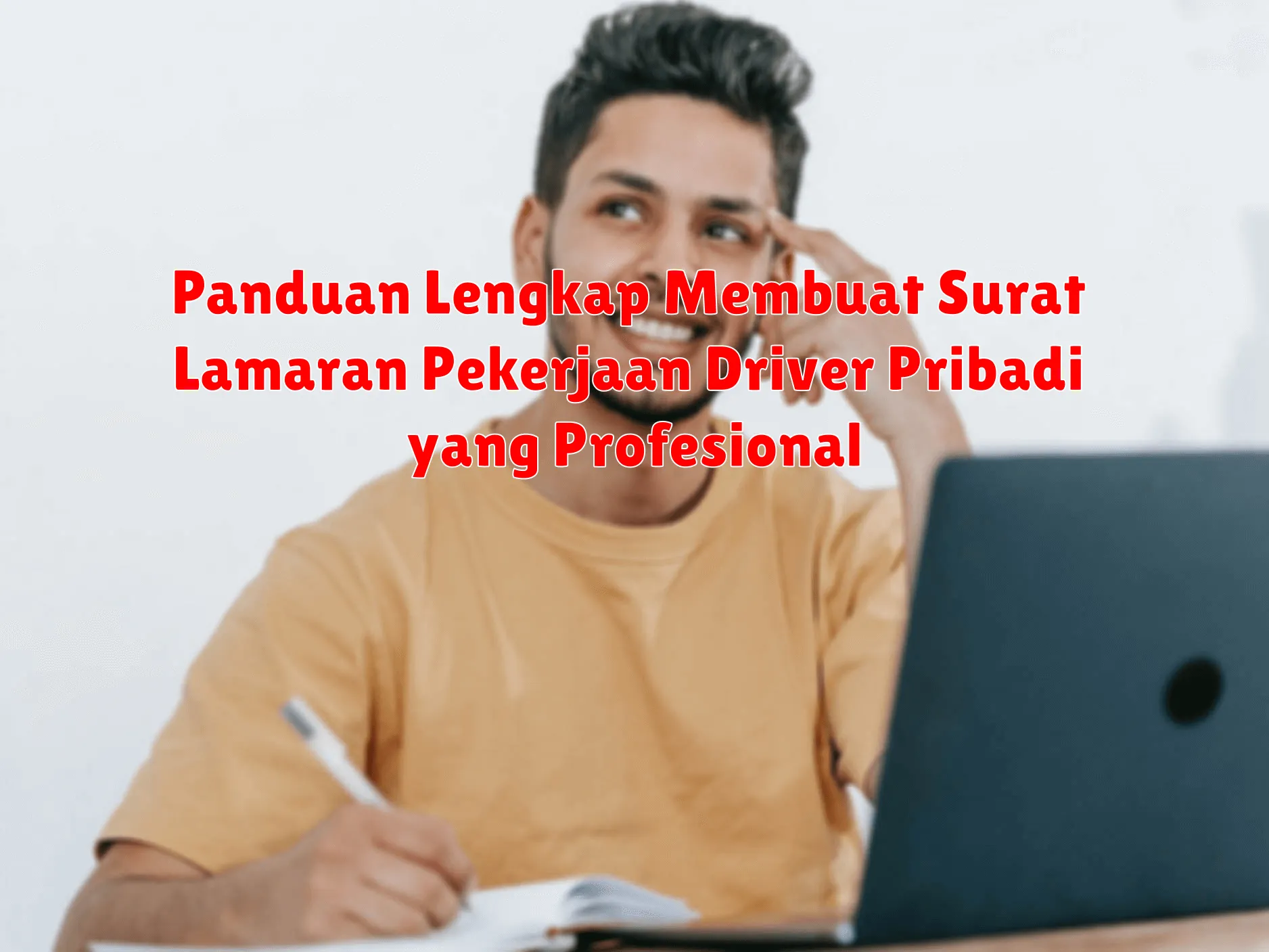 Panduan Lengkap Membuat Surat Lamaran Pekerjaan Driver Pribadi yang Profesional
